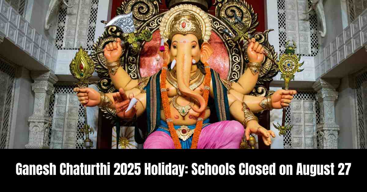 Ganesh Chaturthi 2025 Holiday: Schools Closed on August 27 in These States; Details Here